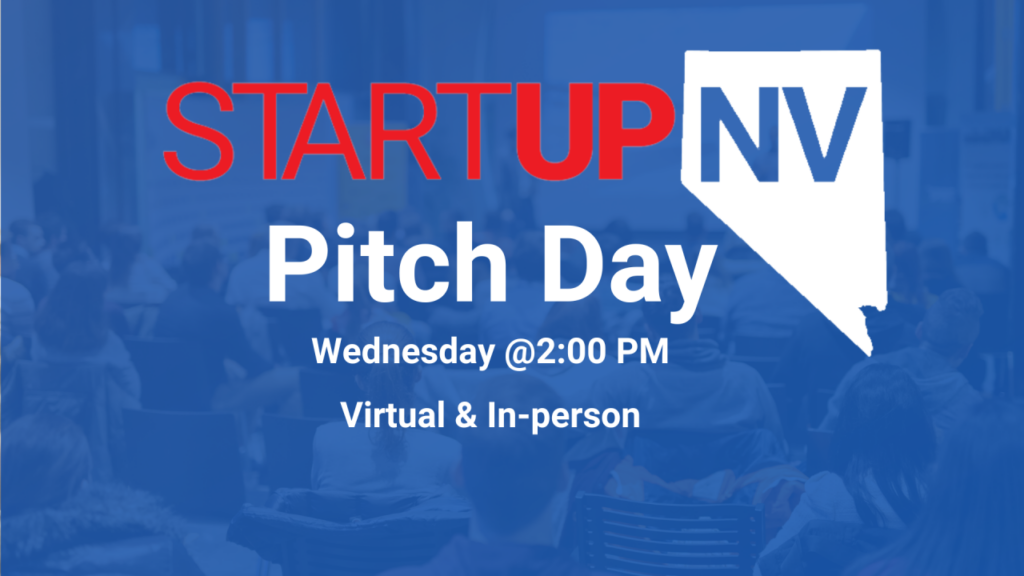 Pitch Day For $100K | StartUpNV – StartUpNV